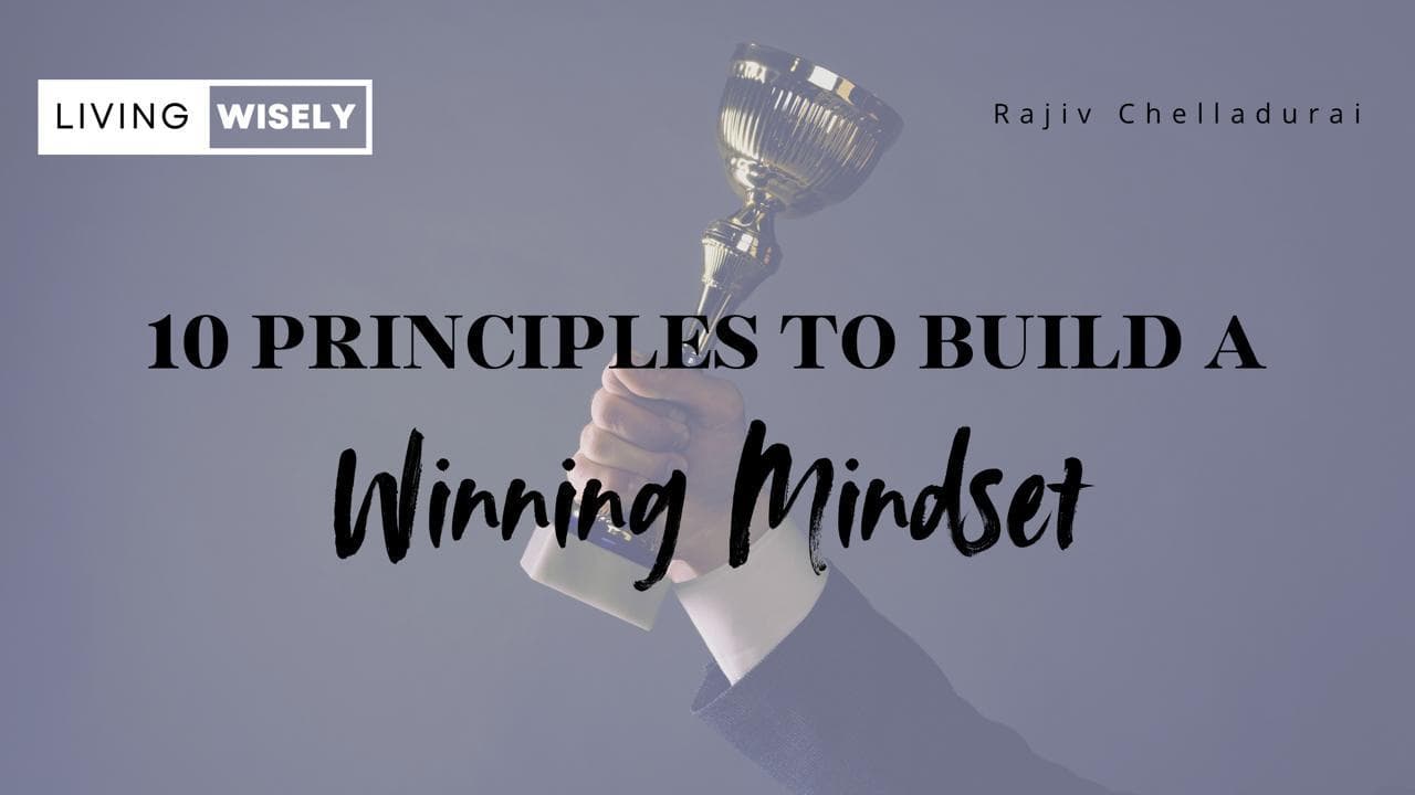 Ten principles to build a winning mindset